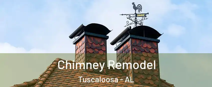  Chimney Remodel Tuscaloosa - AL